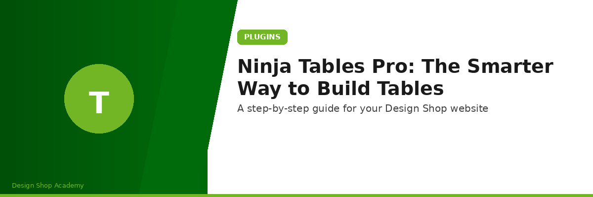 Ninja Tables Pro: The Smarter Way to Build Tables Banner Image