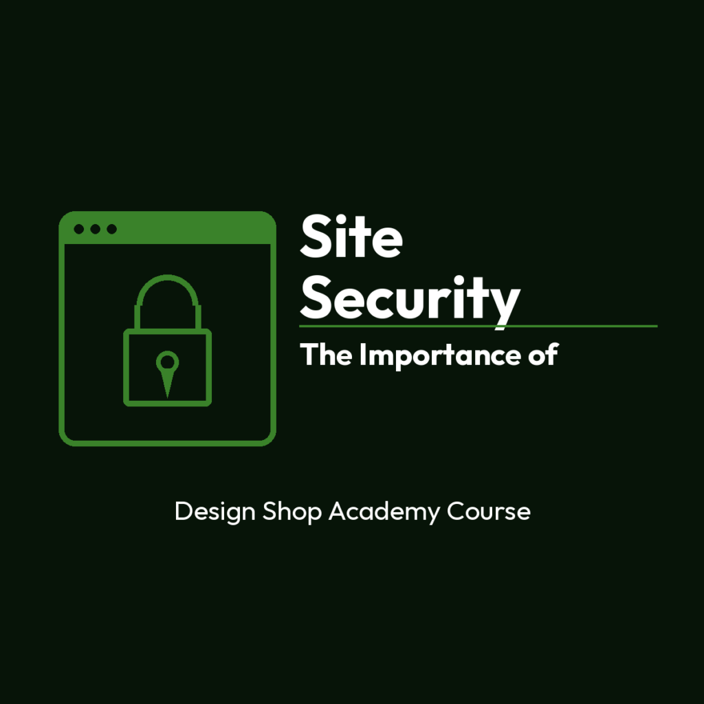 The Importance of Site Security